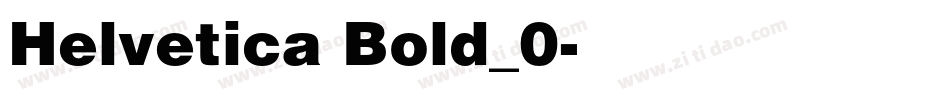 Helvetica Bold_0字体转换